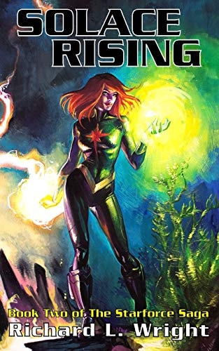 Solace Rising Book 2 of The Starforce Saga