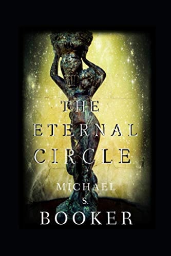 The Eternal Circle The Eternal Mysteries Book 1
