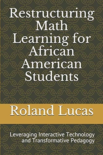 Restructuring Math Learning for African American Students