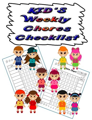 Kids Weekly Chores Checklist 110 Pages, 13 Months of Weekly Chores Checklists For Kids - Chart Book To Write In For Kids