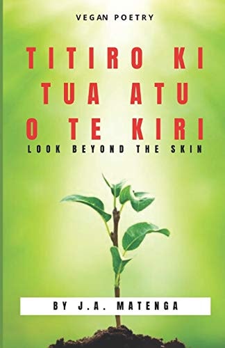 Titiro KI Tua Atu O Te Kiri Look Beyond The Skin