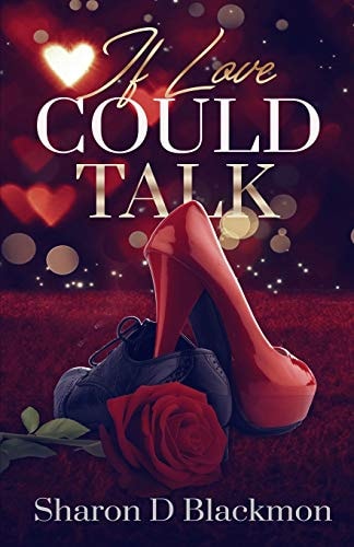 If Love Could Talk