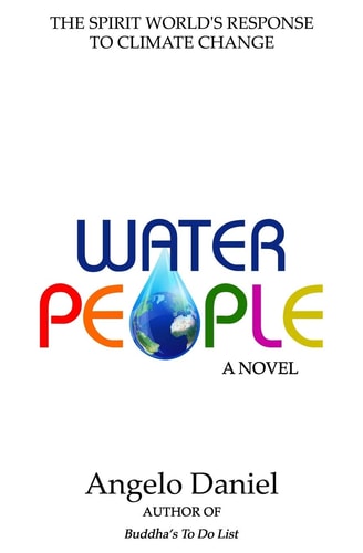 Water People The Spirit World's Response to Climate Change