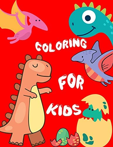 Coloring For Kids Dinosaur Designs For Boys and Girls Aged 4-8