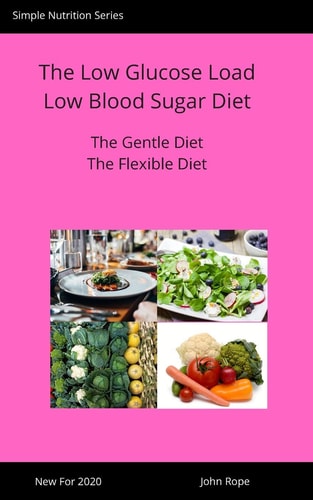 The Low Glucose Load Low Blood Sugar Diet The Gentle Weight Loss Method