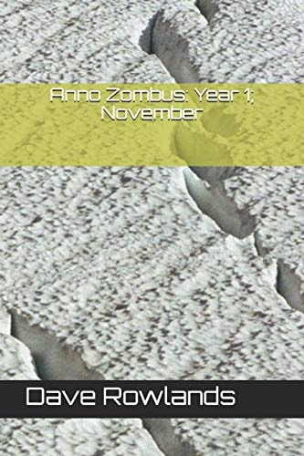Anno Zombus Year 1; November