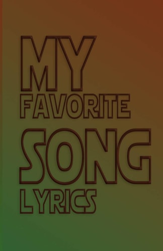 My Favorite Song Lyrics Music and Lyrics for Your Classical Songs