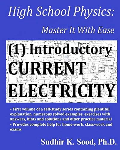 High School Physics Master It With Ease (1) Introductory Current Electricity