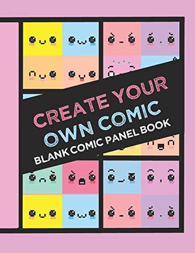 Create Your Own Comic Book Draw Your Own Comics with 8. 5x11in 60 Page Book of a Variety of Comic Panel Templates (Kawaii)