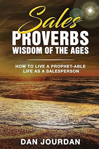 Sales Proverbs Sales Wisdom of the Ages