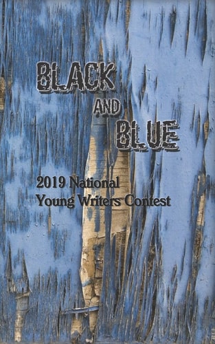 Black and Blue 2019 National Young Writers Contest