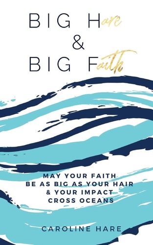 Big Hare & Big Faith May Your Faith Be As Big As Your Hair & Your Impact Cross Oceans