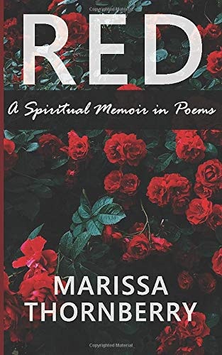 Red A Spiritual Memoir in Poems