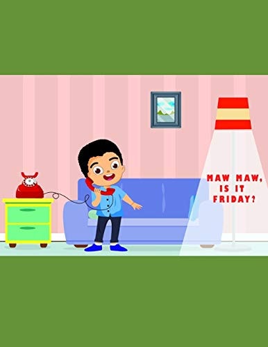 Maw Maw - Is It Friday?