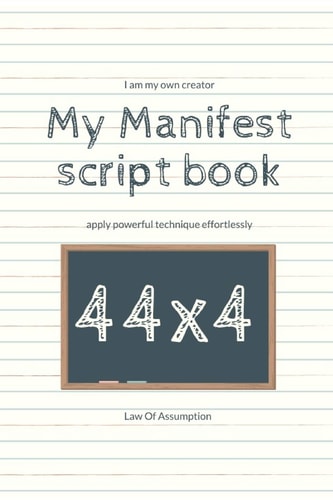 My Manifest Script Book 44x4