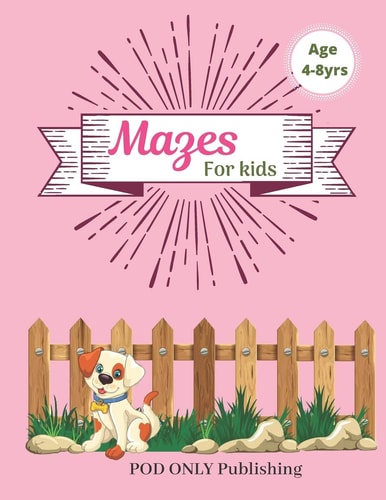 Mazes For Kids Vol. 7 Beautiful Funny Maze Book Is A Great Idea For Family Mom Dad Teen & Kids To Sharp Their Brain And Gift For Birthday Anniversary Puzzle Lovers Or Holidays Travel Trip