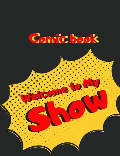 Comic Book Welcome to My Show