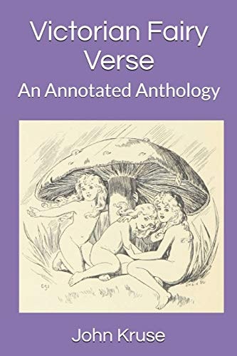 Victorian Fairy Verse An Annotated Anthology