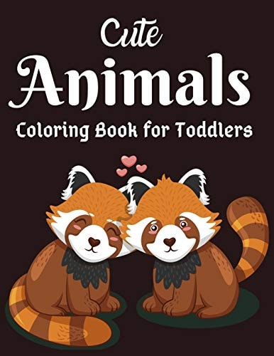 Cute Animals Coloring Book for Toddlers Awesome Animals Coloring Books For Toddlers Aged 6+