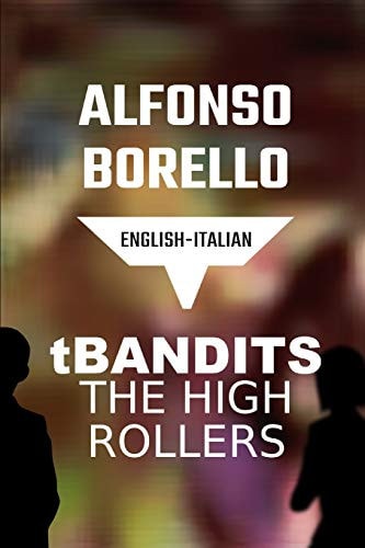 T Bandits The High Rollers English Italian