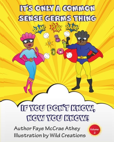 It's Only a Common Sense Germs Thing Volume 2