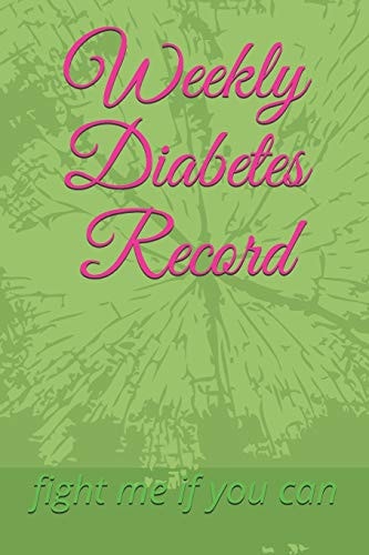 Weekly Diabetes Record Insulin Addict