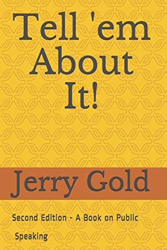 Tell 'em About It! Second Edition