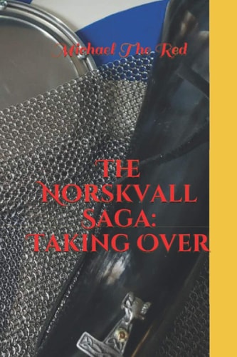 The Norskvall Saga Taking Over
