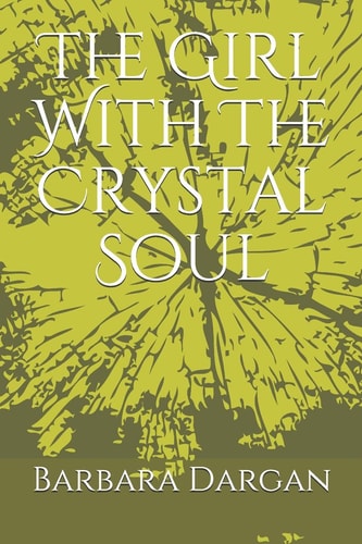 The Girl with the Crystal Soul