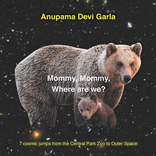Mommy, Mommy, Where Are We? 7 Cosmic Jumps from the Central Park Zoo to Outer Space