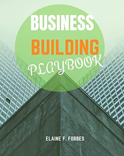Business Building Playbook