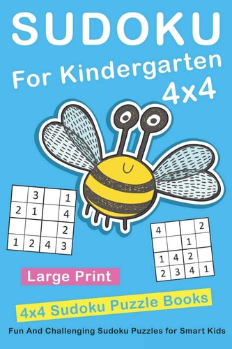 Sudoku For Kindergarten 4x4 Fun And Challenging Sudoku Puzzles for Smart Kids