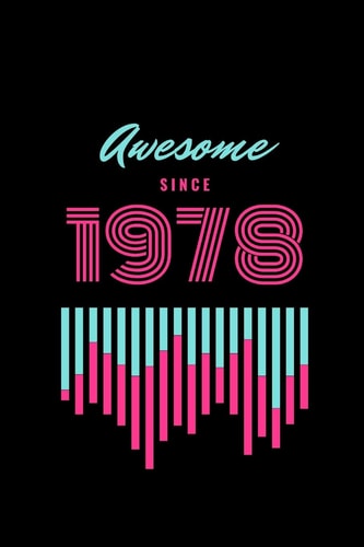 Awesome Since 1978