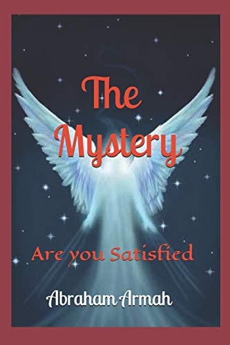The Mystery Are You Satisfied