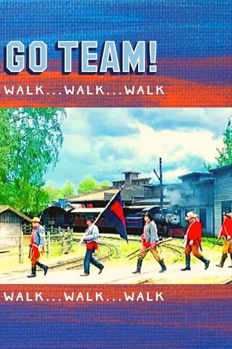GO Team Walk Walk Walk