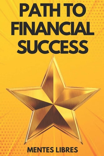 Path to Financial Success Reach Your Goal