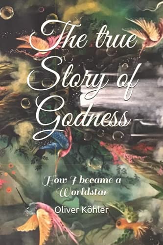 How I Became a Worldstar The True Story of Godness
