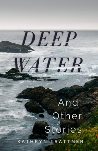 Deep Water and Other Stories