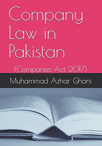Company Law in Pakistan Companies Act 2017
