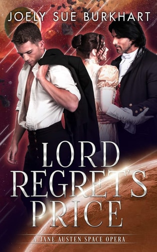 Lord Regret's Price A Jane Austen Space Opera