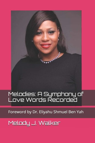 Melodies A Symphony of Love Words Recorded