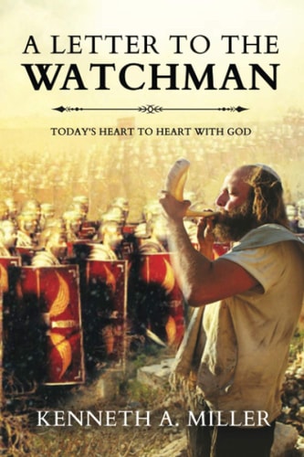 A Letter to the Watchman Today's Heart to Heart with God