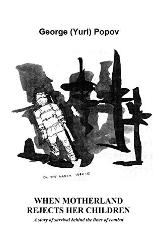When Motherland Rejects Her Children A Story of Survival Behind the Lines of Combat