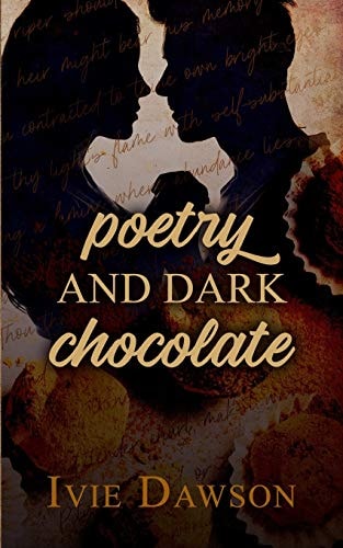 Poetry and Dark Chocolate