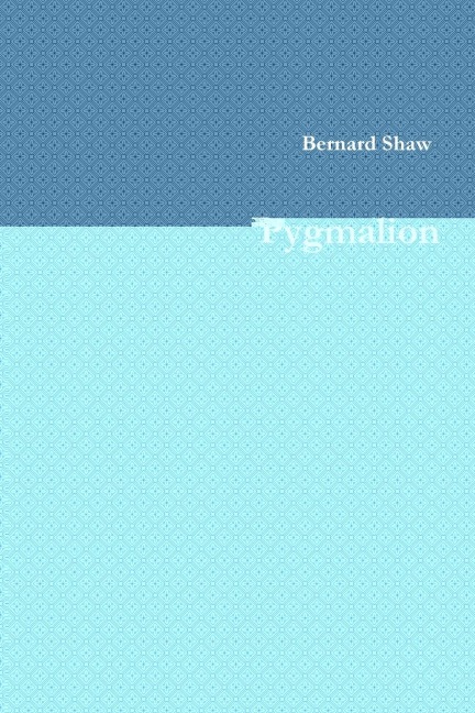 Pygmalion