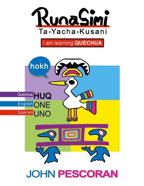 Runasimi Ta Yacha Kusani - I Am Learning Quechua
