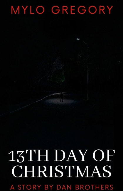 13th Day of Christmas: A psychological thriller