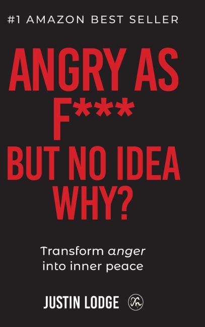 Angry As Fuck But No Idea Why? (Hardcover)