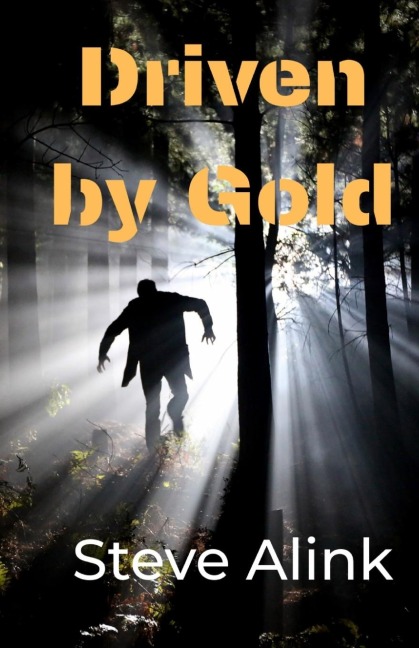 Driven by Gold