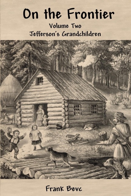 On the Frontier: Jeffersons Children